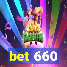 bet 660